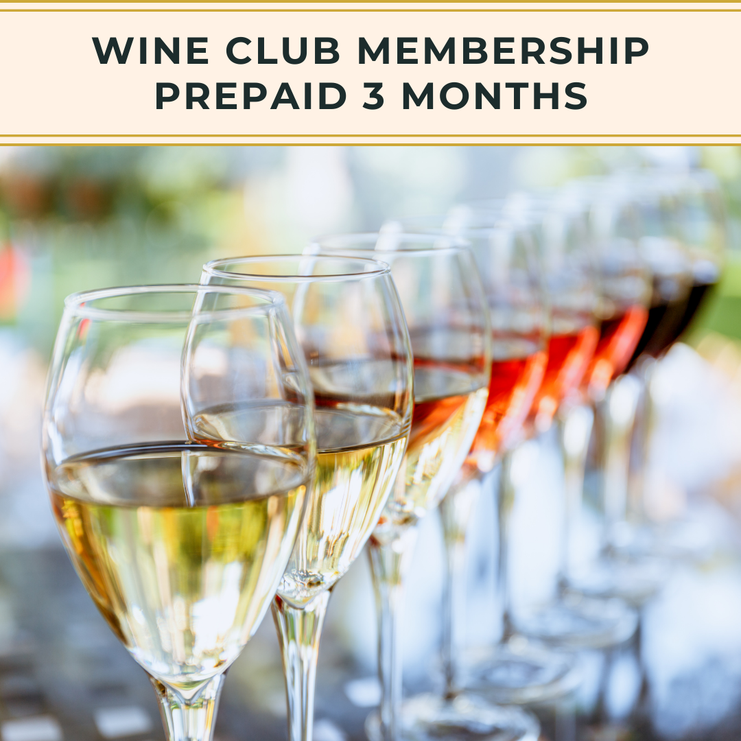 PREPAID Wine Club 3 Months